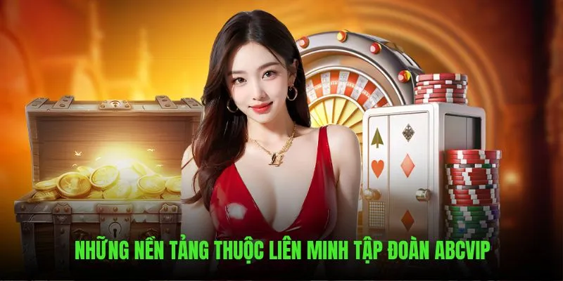 Những thương hiệu thuộc tập đoàn của ABCVIP